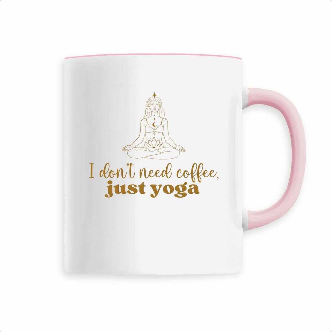 Mug en Céramique – I don't need coffee, just yoga 4 Mug en Céramique – I don't need coffee, just yoga