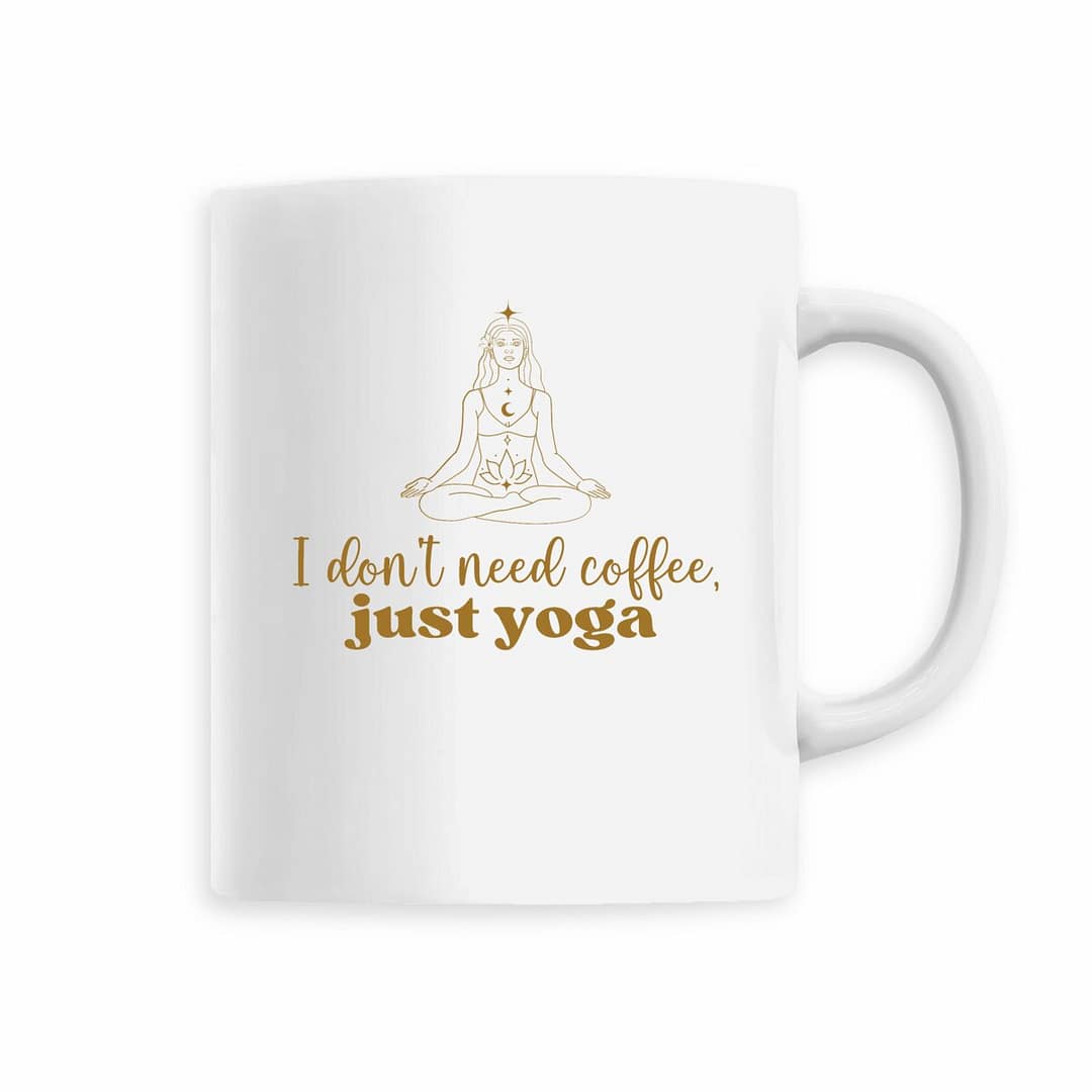 Mug en Céramique – I don't need coffee, just yoga 2 Mug en Céramique – I don't need coffee, just yoga