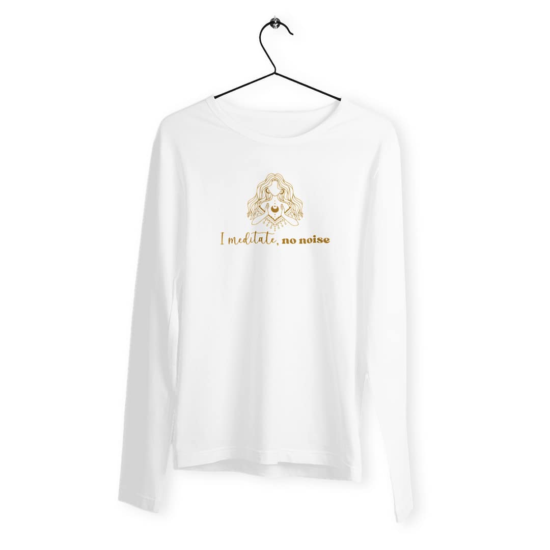 T-shirt Femme manches longues en Coton Bio Premium – I meditate, no noise 2 T-shirt Femme manches longues en Coton Bio Premium – I meditate, no noise