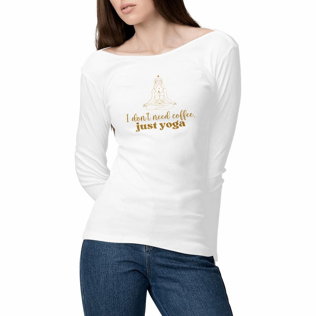 T-shirt Femme manches longues en Coton Bio Premium – I don't need coffee, just yoga 1 T-shirt Femme manches longues en Coton Bio Premium – I don't need coffee, just yoga
