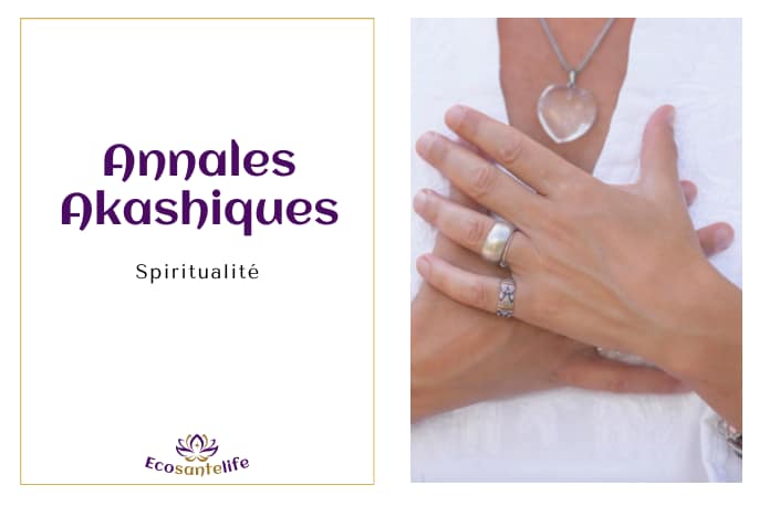 Pourquoi consulter les Annales Akashiques ? 2 Lectures des Annales Akashiques